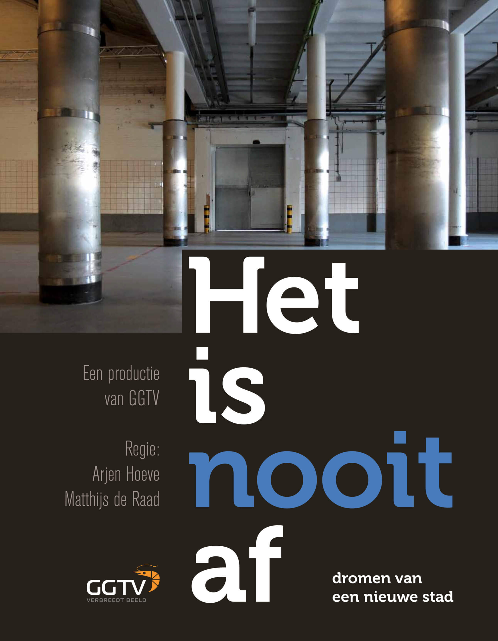 GGTV Filmposter Het Is Nooit Af